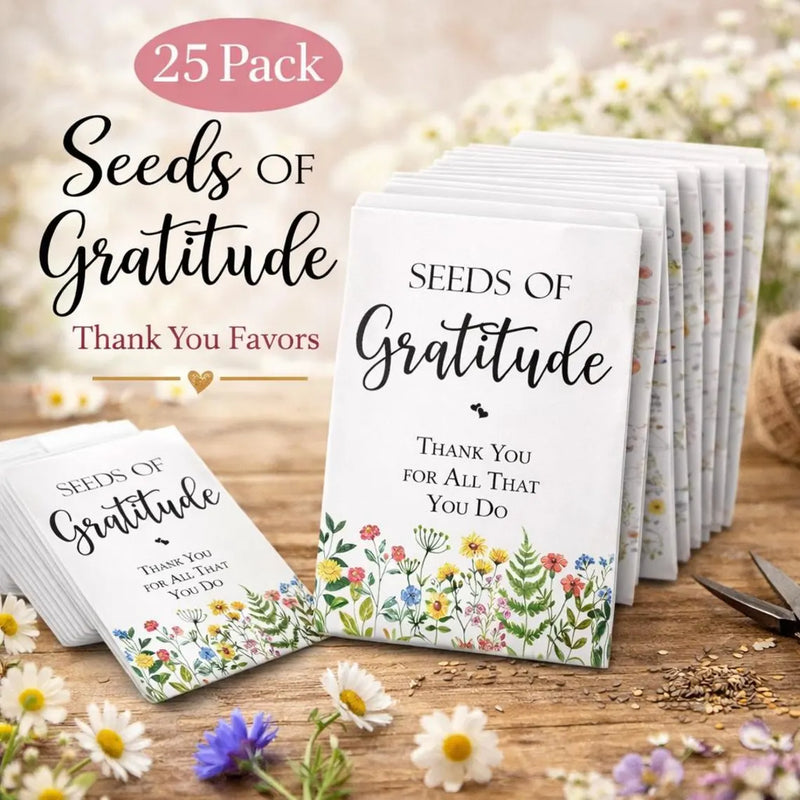 Seeds of Gratitude 25 Pack • Thank You Seed Packets • Wildflower Seed Favors